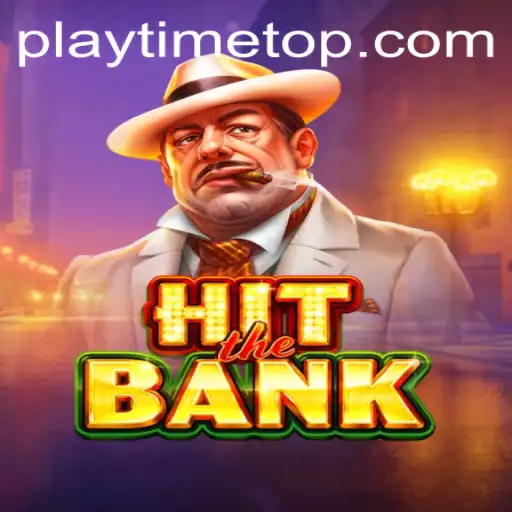 Hit The Bank: A Thrilling Experience at Playtime Casino