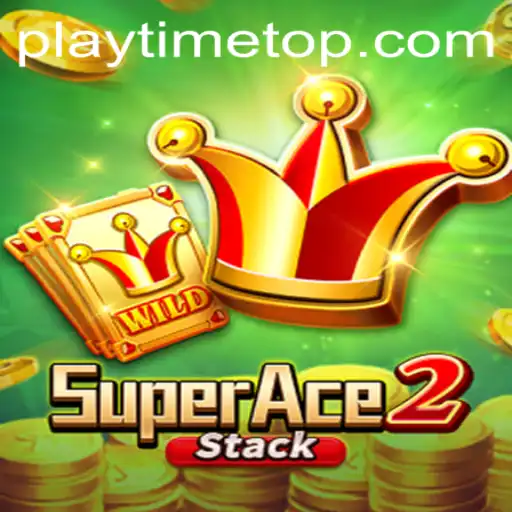SuperAce2: The Ultimate Experience at Playtime Casino